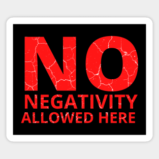 No Negativity Allowed Here red distressed 2 Sticker